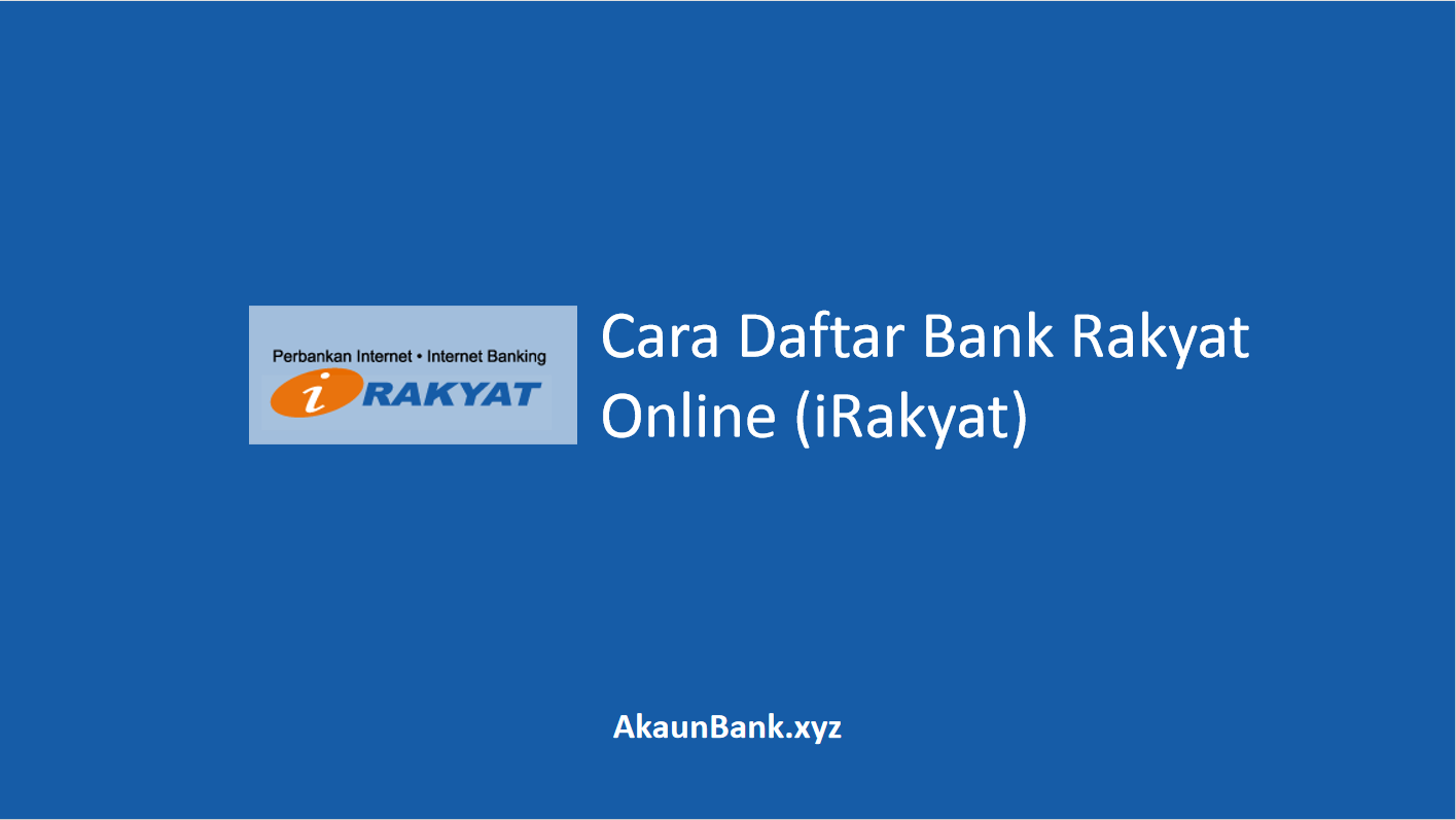 Cara Daftar Akaun Bank Rakyat Online