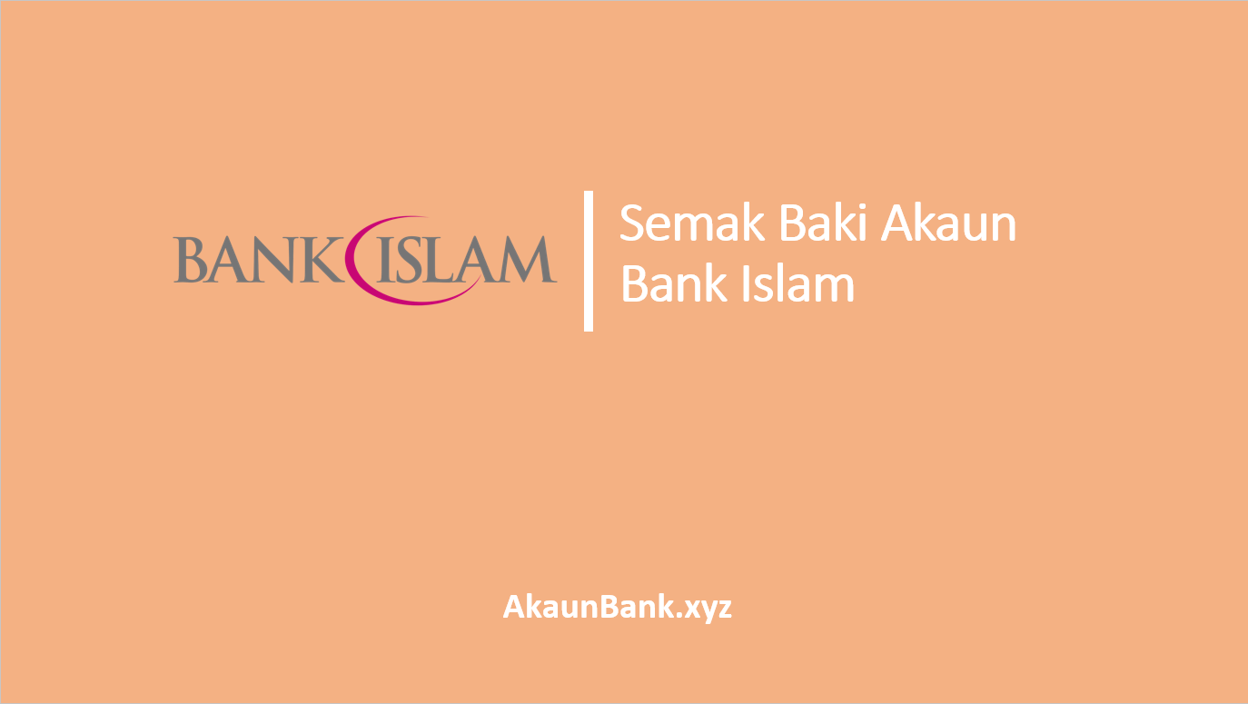 Semak Baki Akaun Bank Islam