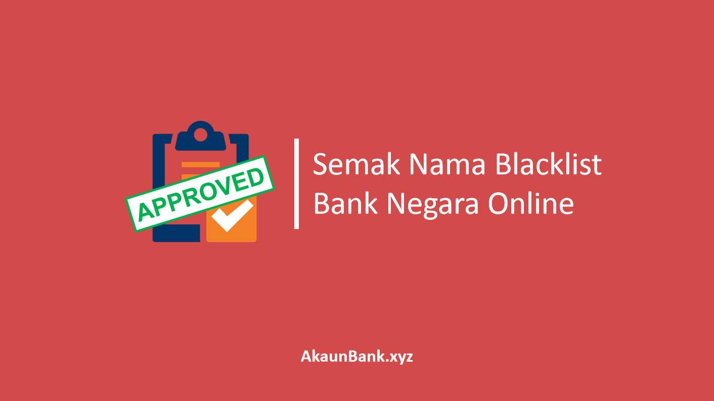Semak Nama Blacklist Bank Negara Online