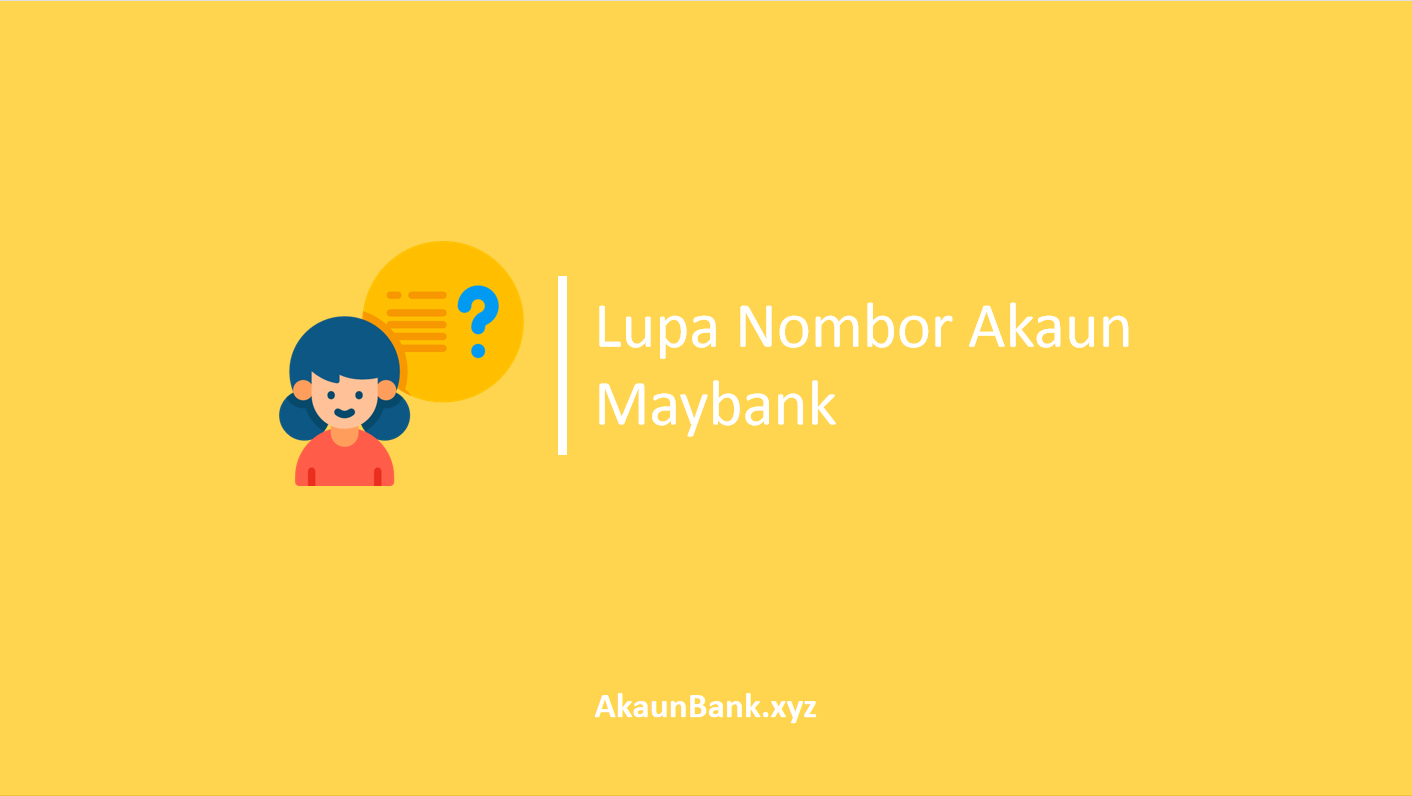 Lupa Nombor Akaun Maybank