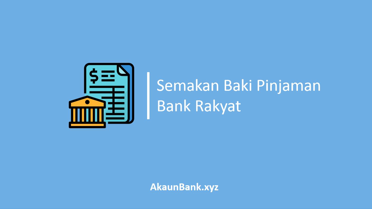 Semakan Baki Pinjaman Bank Rakyat