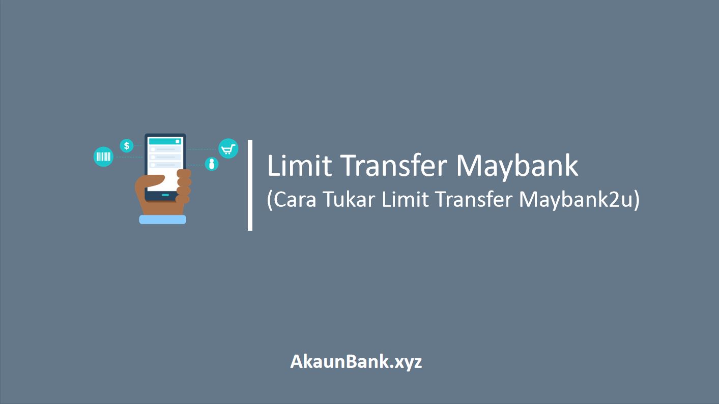 Cara Tukar Limit Transfer Maybank2u
