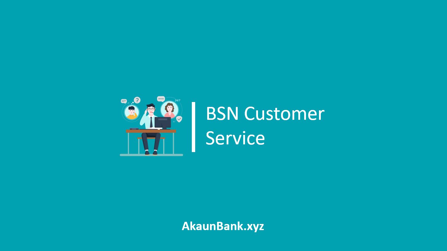 BSN Customer Service