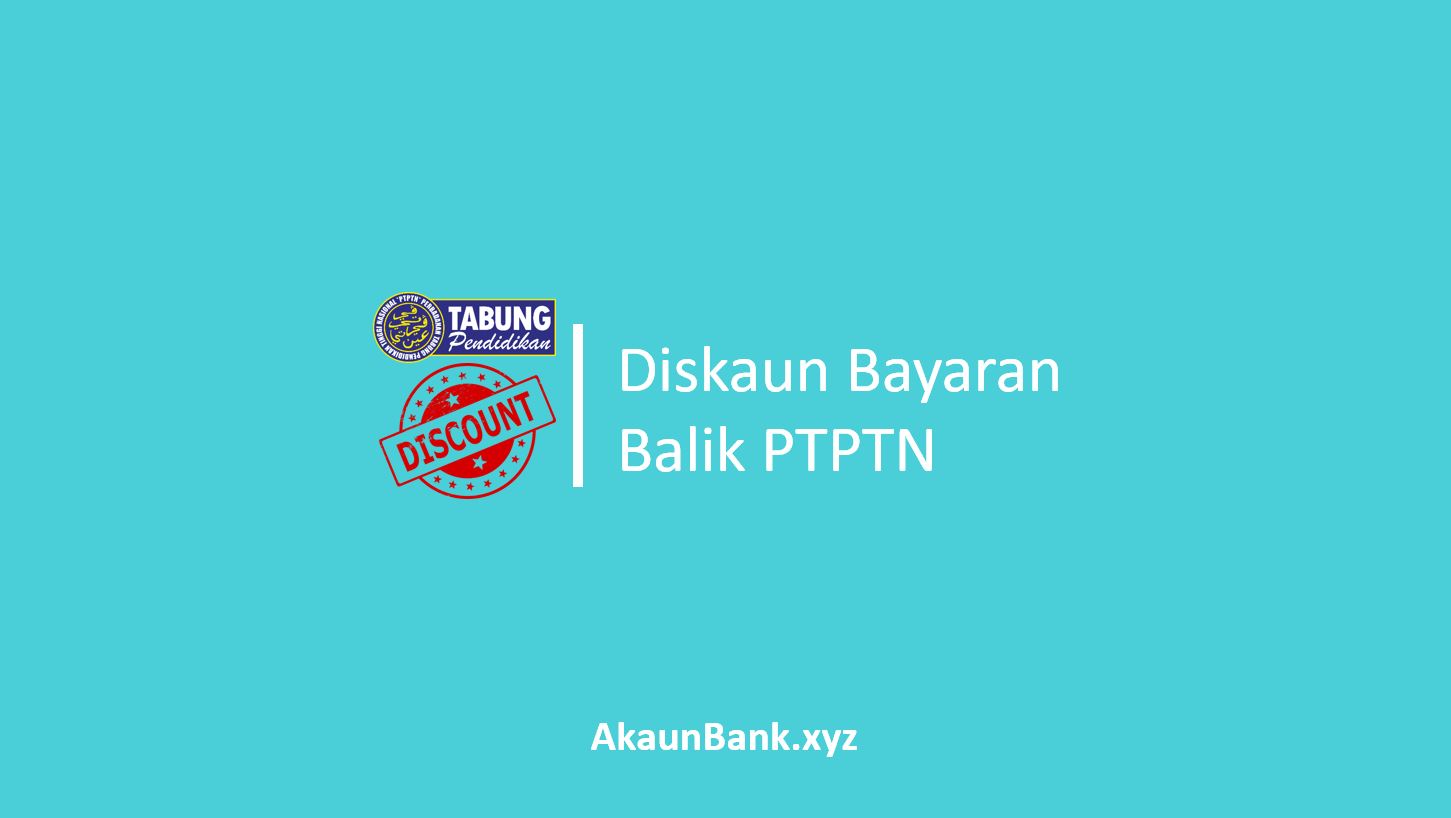 Diskaun Bayaran Balik PTPTN