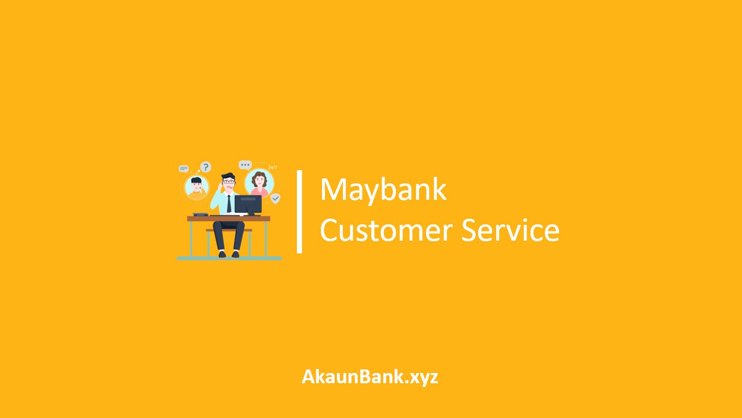 Maybank Customer Service