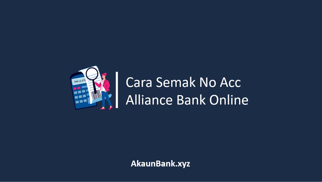 Semak No Acc Alliance Bank