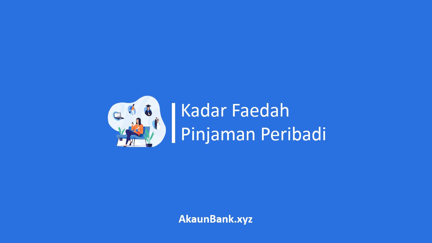 Kadar Faedah Pinjaman Peribadi