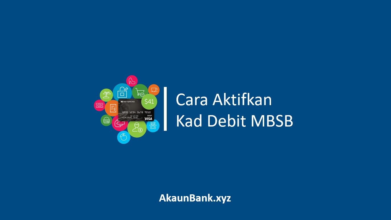 Cara Aktifkan Kad Debit MBSB