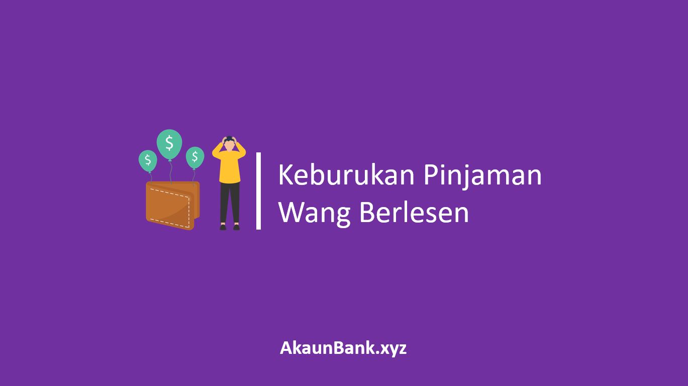 Keburukan Pinjaman Wang Berlesen