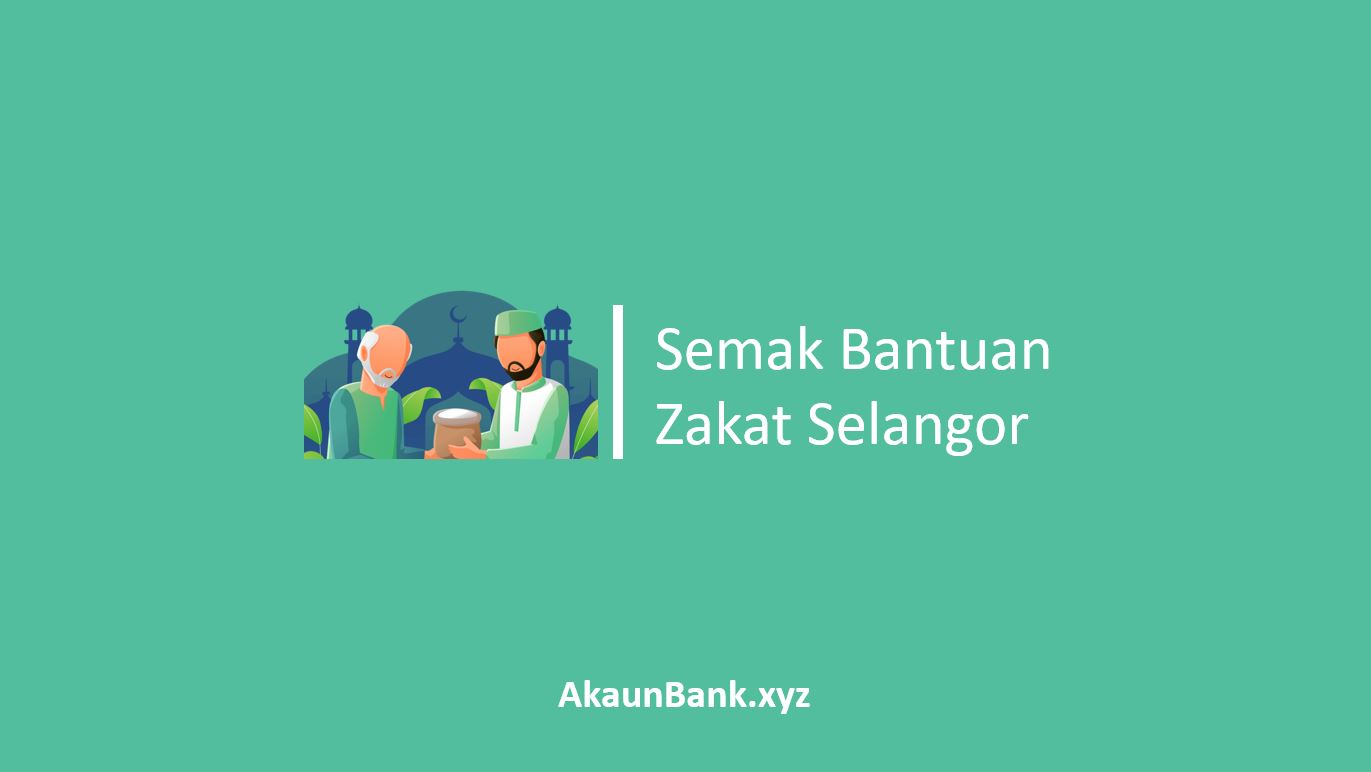 Semak Bantuan Zakat Selangor