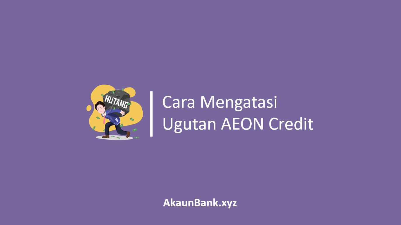 Ugutan AEON Credit