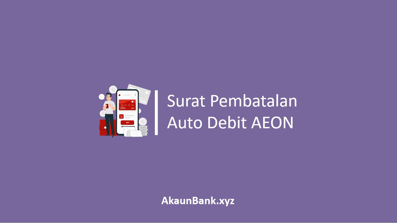 Surat Pembatalan Auto Debit AEON