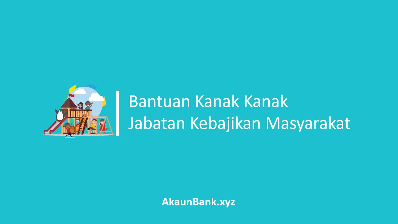 Permohonan Bantuan Kanak Kanak BKK