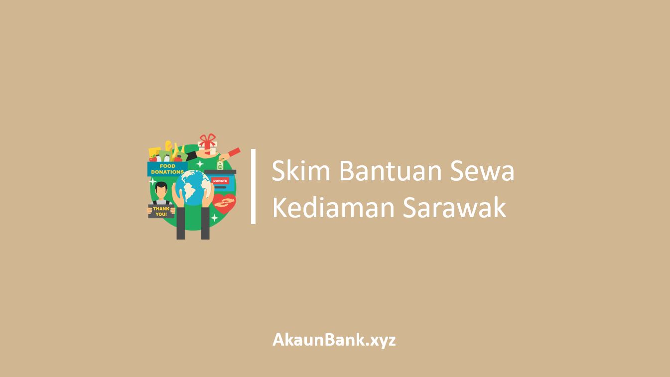 Skim Bantuan Sewa Kediaman Sarawak
