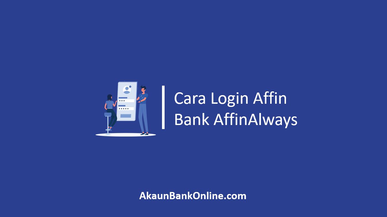 AffinAlways Login Firs Time