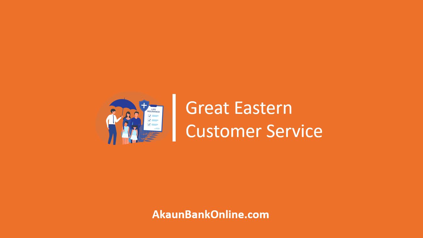 Great Eastern Customer Service