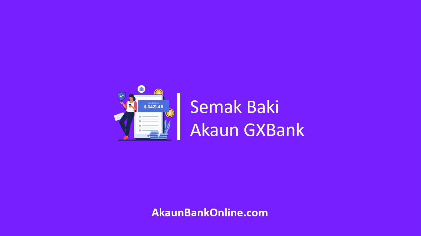 Semak Baki Akaun GXBank