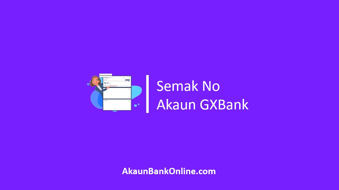 Semak No Akaun GXBank