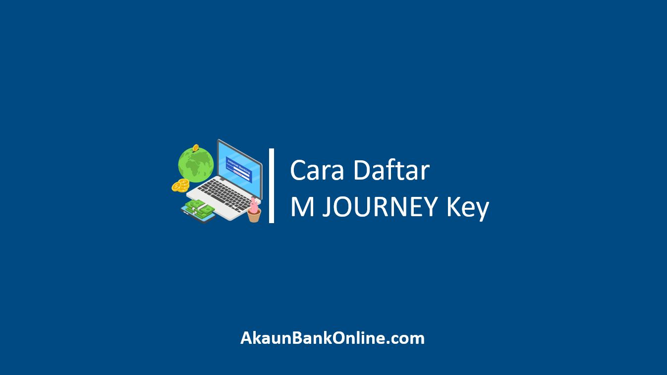 Cara Daftar M JOURNEY Key
