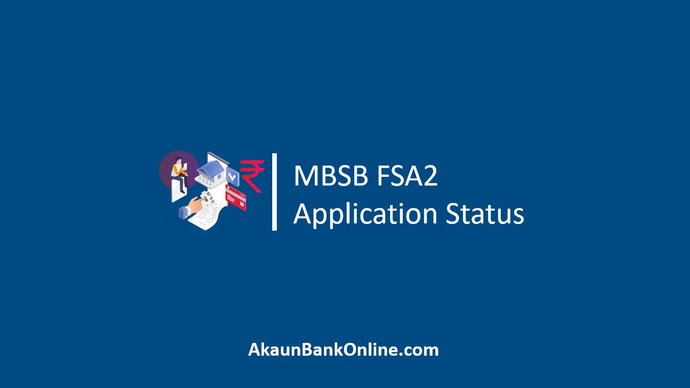 MBSB FSA2 Application Status
