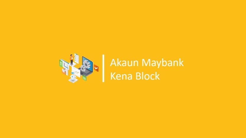 Akaun Maybank Kena Block