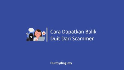 Cara Dapatkan Balik Duit Dari Scammer
