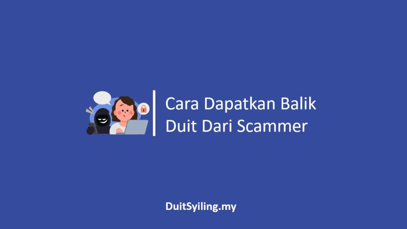 Cara Dapatkan Balik Duit Dari Scammer