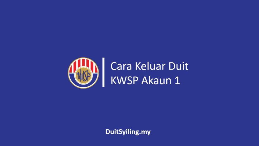 Pengeluaran KWSP Akaun 1