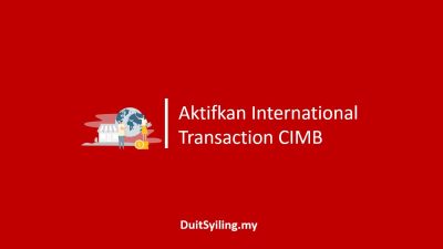 Cara Aktifkan International Transaction CIMB