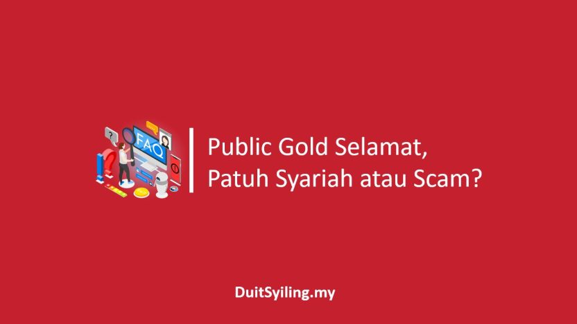 Public Gold Selamat Patuh Syariah Scam